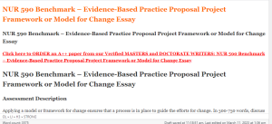 NUR 590 Benchmark – Evidence-Based Practice Proposal Project Framework or Model for Change Essay