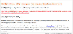 NUR 590 Topic 2 DQ 1 Compare two organizational readiness tools