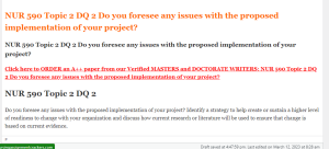 NUR 590 Topic 2 DQ 2 Do you foresee any issues with the proposed implementation of your project
