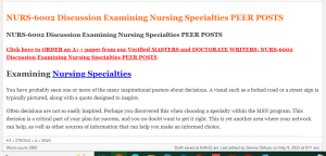 NURS-6002 Discussion Examining Nursing Specialties PEER POSTS