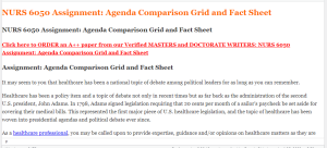 NURS 6050 Assignment Agenda Comparison Grid and Fact Sheet