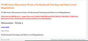 NURS 6050 Discussion Week 5 Professional Nursing and State-Level Regulations