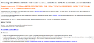 NURS 6051 LITERATURE REVIEW THE USE OF CLINICAL SYSTEMS TO IMPROVE OUTCOMES AND EFFICIENCIES