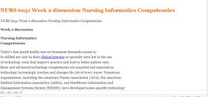 NURS 6051 Week 2 discussion Nursing Informatics Competencies