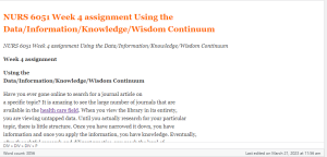 NURS 6051 Week 4 assignment Using the Data Information Knowledge Wisdom Continuum