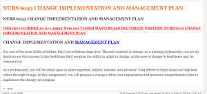 NURS 6053 CHANGE IMPLEMENTATION AND MANAGEMENT PLAN