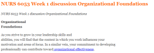 NURS 6053 Week 1 discussion Organizational Foundations