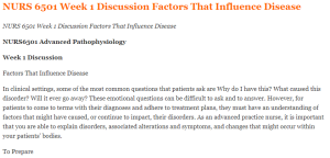 NURS 6501 Week 1 Discussion Factors That Influence Disease