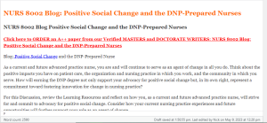 NURS 8002 Blog Positive Social Change and the DNP-Prepared Nurses
