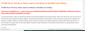 NURS 8100 Week 9 State and Local Role in Health Care Policy