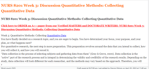 NURS 8201 Week 3 Discussion Quantitative Methods Collecting Quantitative Data