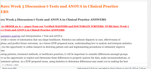 NURS 8201 Week 5 Discussion t-Tests and ANOVA in Clinical Practice ANSWERS