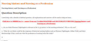 Nursing history and Nursing as a Profession