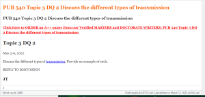 PUB 540 Topic 3 DQ 2 Discuss the different types of transmission