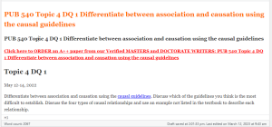 PUB 540 Topic 4 DQ 1 Differentiate between association and causation using the causal guidelines