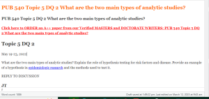 PUB 540 Topic 5 DQ 2 What are the two main types of analytic studies