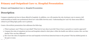 Primary and Outpatient Care vs. Hospital Presentation