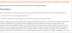 Quality Improvement and Professional Nursing Practice Healthcare Quality