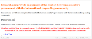 Research and provide an example of the conflict between a country’s government with the international responding community 
