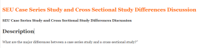 SEU Case Series Study and Cross Sectional Study Differences Discussion