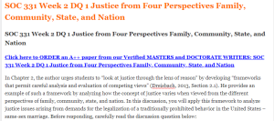 SOC 331 Week 2 DQ 1 Justice from Four Perspectives Family, Community, State, and Nation