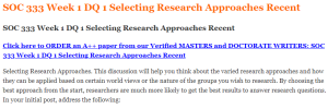 SOC 333 Week 1 DQ 1 Selecting Research Approaches Recent