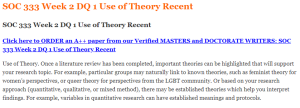 SOC 333 Week 2 DQ 1 Use of Theory Recent