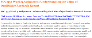 SOC 333 Week 3 Assignment Understanding the Value of Qualitative Research Recent