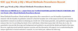 SOC 333 Week 5 DQ 1 Mixed Methods Procedures Recent