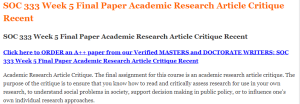 SOC 333 Week 5 Final Paper Academic Research Article Critique Recent