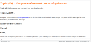 Topic 4 DQ 1 Compare and contrast two nursing theories