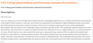 UWI Voltage gated Sodium and Potassium channels Presentation