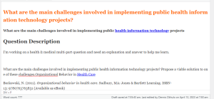 What are the main challenges involved in implementing public health information technology projects