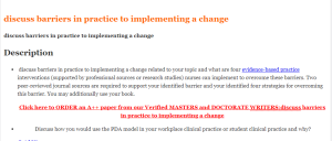 discuss barriers in practice to implementing a change