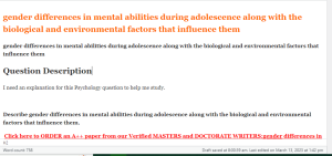 gender differences in mental abilities during adolescence along with the biological and environmental factors that influence them