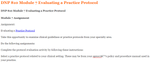 DNP 810 Module 7 Evaluating a Practice Protocol