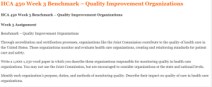 HCA 450 Week 3 Benchmark – Quality Improvement Organizations