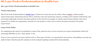 HCA 450 Week 6 Professionalism in Health Care