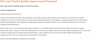 HCA 450 Week 8 Quality Improvement Proposal