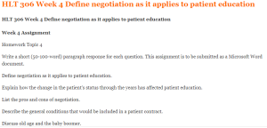 HLT 306 Week 4 Define negotiation as it applies to patient education