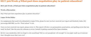 HLT 306 Week 4 What part does negotiation play in patient education