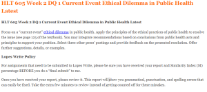 HLT 605 Week 2 DQ 1 Current Event Ethical Dilemma in Public Health Latest