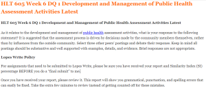 HLT 605 Week 6 DQ 1 Development and Management of Public Health Assessment Activities Latest