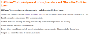 HSC 2010 Week 3 Assignment 2 Complementary and Alternative Medicine Latest