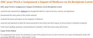 HSC 3030 Week 2 Assignment 2 Impact of Medicare on Its Recipients Latest
