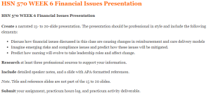 HSN 570 WEEK 6 Financial Issues Presentation