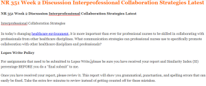 NR 351 Week 2 Discussion Interprofessional Collaboration Strategies Latest