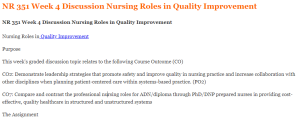 NR 351 Week 4 Discussion Nursing Roles in Quality Improvement