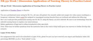 NR 351 Week 7 Discussion Application of Nursing Theory to Practice Latest