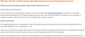 NR 392 Week 3 Discussion Quality Improvement Education Latest